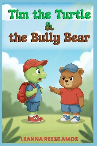 Cover image for Tim the Turtle & the Bully Bear