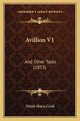 Avillion V1: And Other Tales (1853)