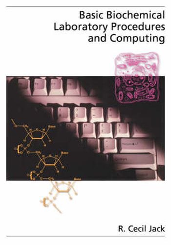 Cover image for Basic Biochemical Laboratory Procedures and Computing