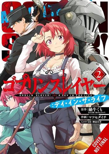 Cover image for Goblin Slayer: A Day in the Life, Vol. 2 (manga)