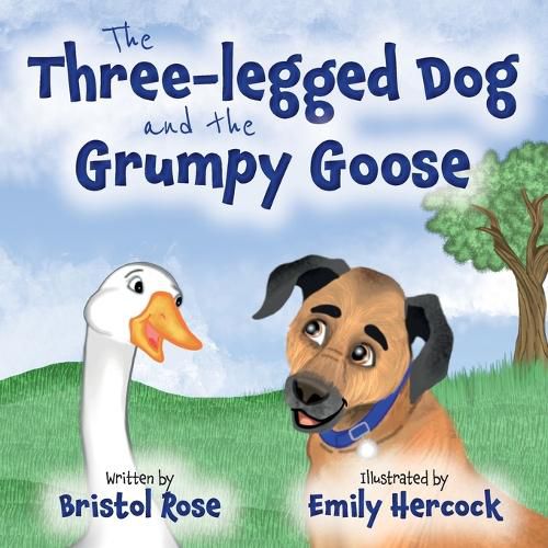 Cover image for The Three-legged Dog and the Grumpy Goose