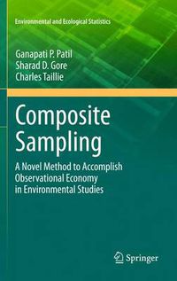 Cover image for Composite Sampling: A Novel Method to Accomplish Observational Economy in Environmental Studies