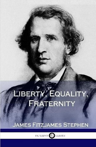 Liberty, Equality, Fraternity (Hardcover)