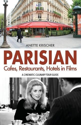 Cover image for PARISIAN Cafes, Restaurants, Hotels in Films