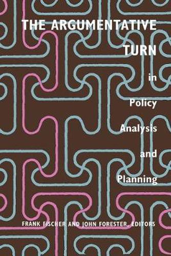 The Argumentative Turn in Policy Analysis and Planning