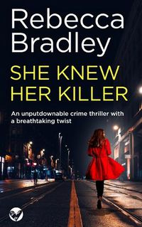 Cover image for SHE KNEW HER KILELR an unputdownable crime thriller with a breathtaking twist