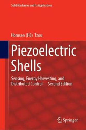 Cover image for Piezoelectric Shells: Sensing, Energy Harvesting, and Distributed Control-Second Edition