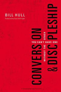 Cover image for Conversion and   Discipleship: You Can't Have One without the Other