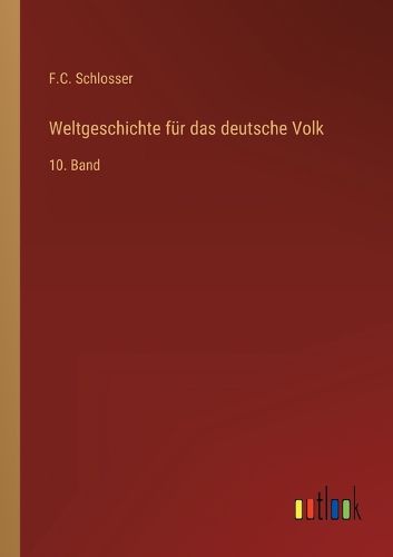 Cover image for Weltgeschichte fuer das deutsche Volk