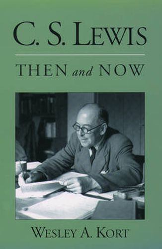 Cover image for C.S. Lewis Then and Now