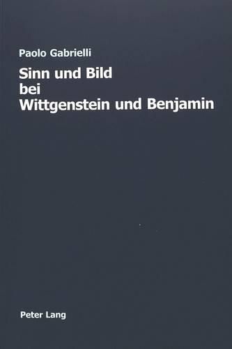 Cover image for Sinn Und Bild Bei Wittgenstein Und Benjamin