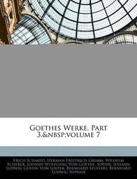 Cover image for Goethes Werke, Part 3, Volume 7