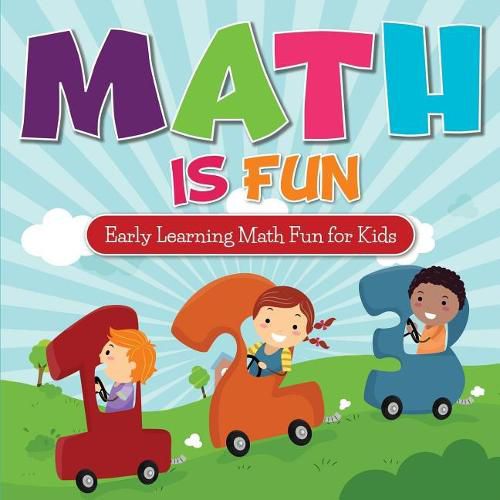 Cover image for Math Is Fun: Early Learning Math Fun for Kids