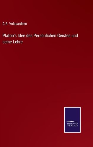 Cover image for Platon's Idee des Persoenlichen Geistes und seine Lehre