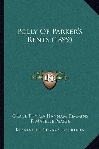 Polly of Parker's Rents (1899)