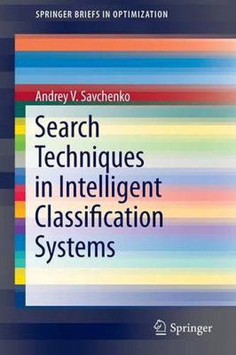 Cover image for Search Techniques in Intelligent Classification Systems