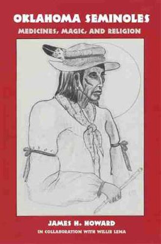 Cover image for Oklahoma Seminoles: Medicines, Magic, and Religion