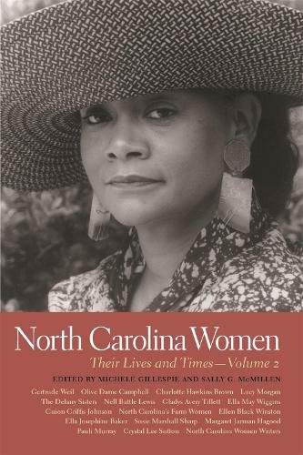 North Carolina Women: Their Lives and Times - Volume 2