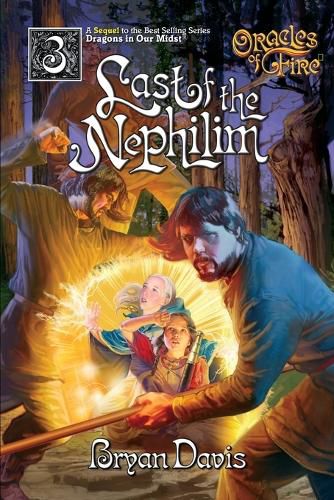 Last of the Nephilim (Oracles of Fire V3) (2nd Edition)