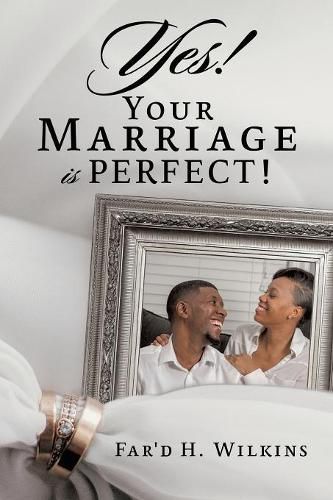 Cover image for Yes! Your Marriage is PERFECT!