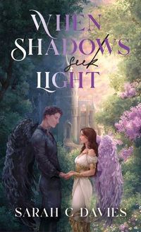 Cover image for When Shadows Seek Light