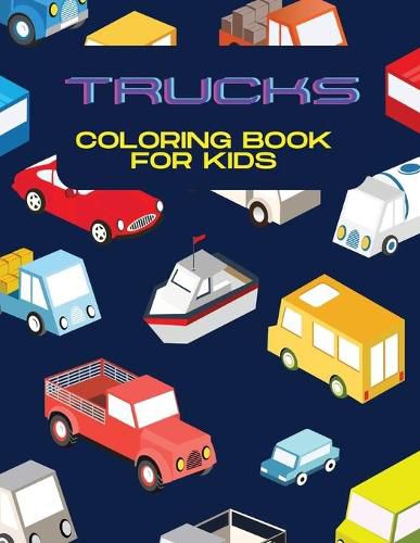 Cover image for Trucks Coloring Book for Kids