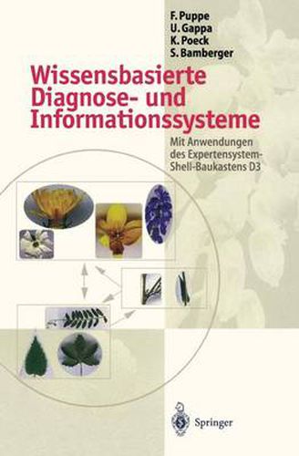 Cover image for Wissensbasierte Diagnose- Und Informationssysteme: Mit Anwendungen Des Expertensystem-Shell-Baukastens D3