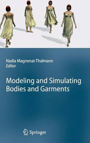 Cover image for Modeling and Simulating Bodies and Garments