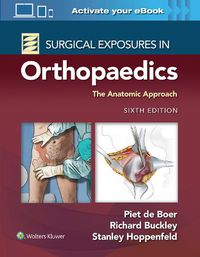 Cover image for Surgical Exposures in Orthopaedics: The Anatomic Approach