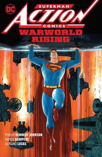 Cover image for Superman: Action Comics Vol. 1: Warworld Rising