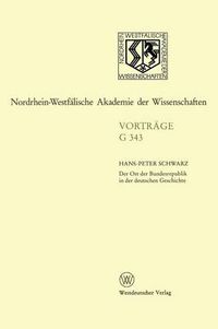 Cover image for Der Ort Der Bundesrepublik in Der Deutschen Geschichte