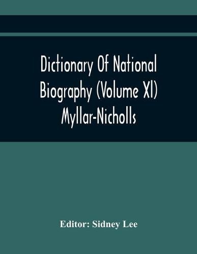 Cover image for Dictionary Of National Biography (Volume Xl) Myllar-Nicholls