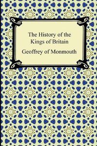 Cover image for The History of the Kings of Britain