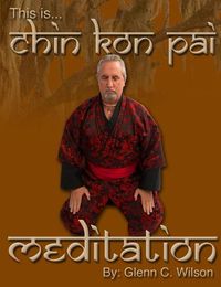 Cover image for This is Chin Kon Pai Meditation