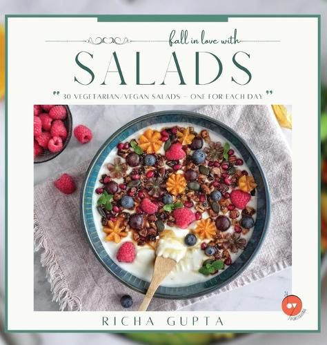 Cover image for Fall In Love With Salads