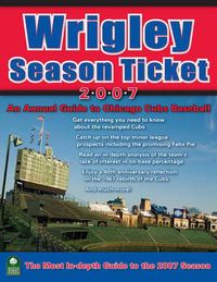 Cover image for Wrigley Season Ticket: An Annual Guide to Chicago Cubs Baseball