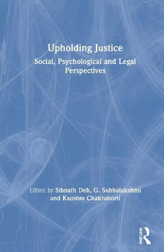 Cover image for Upholding Justice: Social, Psychological and Legal Perspectives