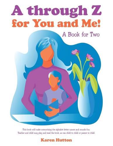 Cover image for A Through Z for You and Me!: A Book for Two