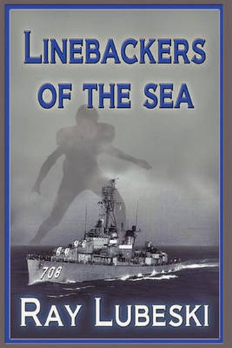 Cover image for Linebackers of the Sea