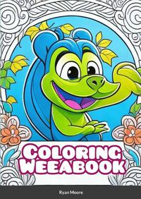 Cover image for Coloring WeeaBook