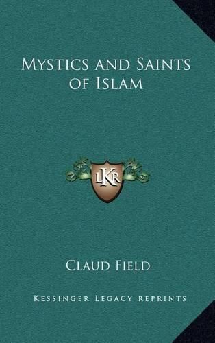 Mystics and Saints of Islam