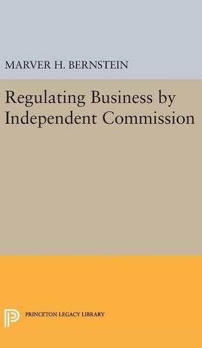 Cover image for Regulating Business by Independent Commission