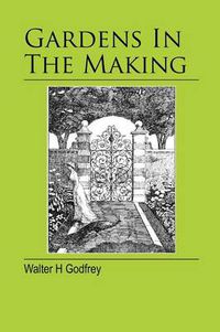 Cover image for Gardens In The Making