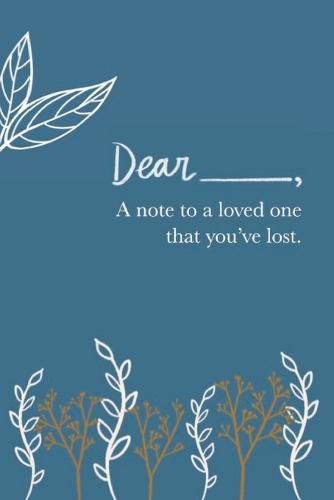 Cover image for A Note to a Loved One You've Lost