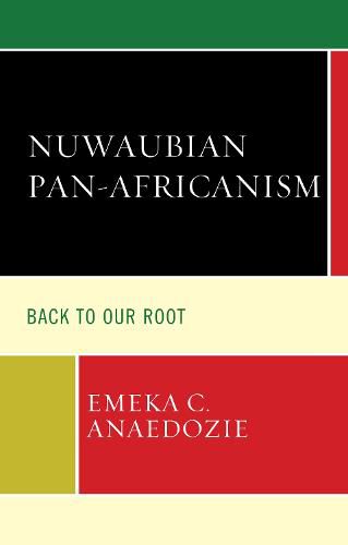 Cover image for Nuwaubian Pan-Africanism: Back to Our Root