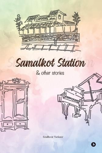 Cover image for Samalkot Station and Other Stories