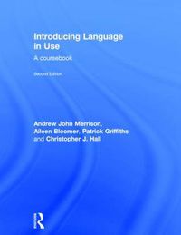 Cover image for Introducing Language in Use: A Course Book