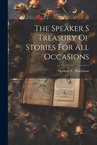 Cover image for The Speaker S Treasury Of Stories For All Occasions