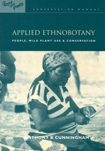 Cover image for Applied Ethnobotany: People, Wild Plant Use and Conservation