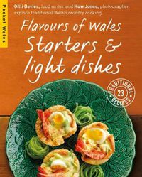 Cover image for Flavours of Wales: Starters & Light Dishes